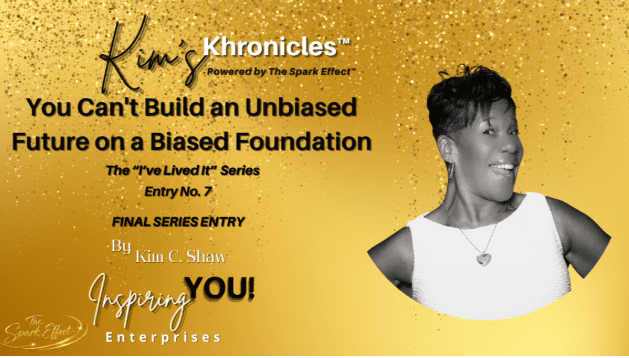 You Can’t Build an Unbiased Future on a Biased Foundation